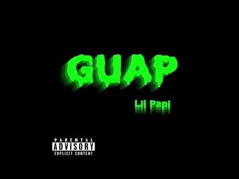 Lil Papi - Guap
