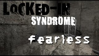 [fearless] Locked-in syndrome - Head Like a Whole