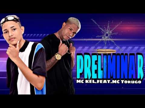 MC KEL MC TORUGO PRELIMINAR REMIX BREGA FUNk 2021