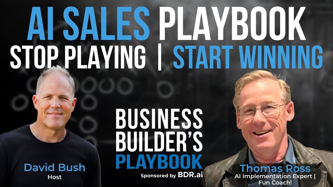Thomas Ross - The AI Sales Playbook: How Thomas Ross Helps You Stop Playing with AI and Start Making Money with It