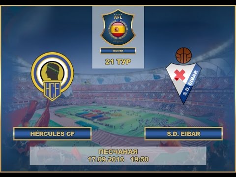 AFL. Spain. Segunda. 21 tour. Hercules Eibar