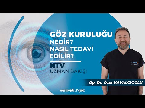 Göz Kuruluğu Nedir? Nasıl Tedavi Edilir? | Op. Dr. Özer KAVALCIOĞLU | NTV, Uzman Bakışı