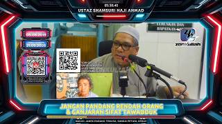 TAZKIRAH : Gelandangan Yang Menginspirasikan & Ganjaran Untuk Orang Tawadduk - Ustaz Shamsuri Ahmad