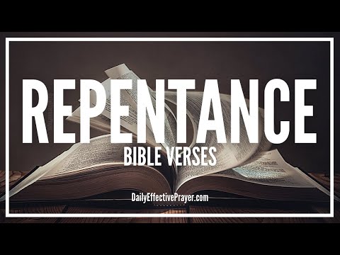 Bible Verses On Repentance | Scriptures For Repentance (Audio Bible)