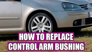 How to replace / remove control arm bushing VW Golf Mk5, Jetta in 8 steps (without hydraulic press)