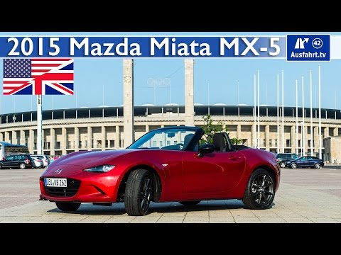 2015 / 2016 Mazda Miata MX-5 - Test, Test Drive and In-Depth Review (English)