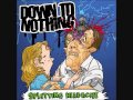 Down to Nothing - Smash It