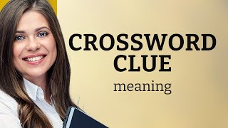 Crossword Clues: A Beginner's Guide