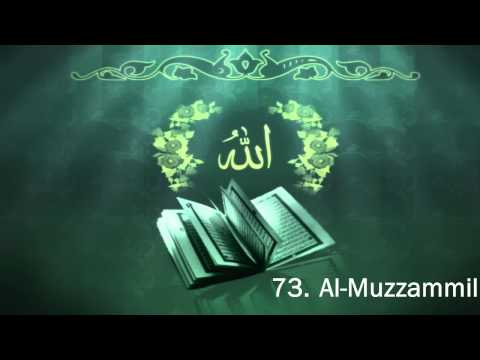 Surah 73. Al-Muzzammil - Sheikh Maher Al Muaiqly