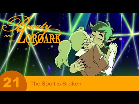 Beauty and the Zoroark - Part 21 - The Spell is Broken