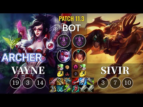V3 Archer Vayne vs Sivir Bot - KR Patch 11.3