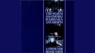 A Stone for Bessie Smith&#39;s Grave