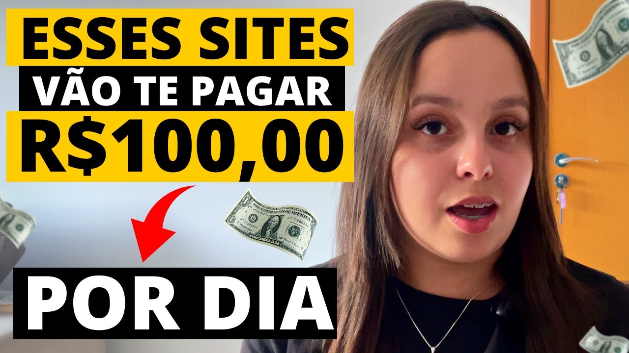 5 SITES PAGANDO PELO MENOS R$100 POR DIA PARA TRABALHAR EM CASA PELA INTERNET