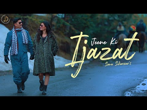 Jeene Ki Ijazat — watch video