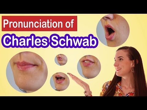 How to pronounce Charles Schwab, American English Pronunciation Lesson
