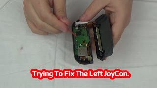 Fixing The Left JoyCon!