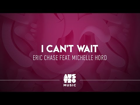 Eric Chase feat. Michelle Hord - I Can't Wait (Summer Eletrohits)