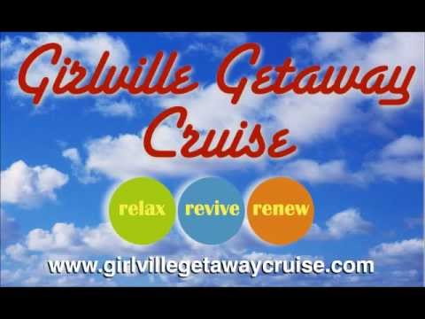Girlville Getaway Cruise Highlights! - Fall 2012