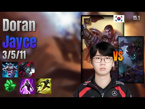 Doran Top Jayce vs Maokai lol KR solo rank Full Game 15.1 | 도란 제이스 vs 마오카이