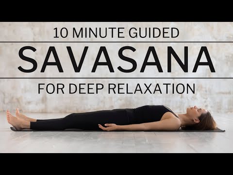 10 Minute Guided Savasana | Body Scan Meditation for Deep Relaxation & Inner Peace