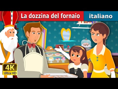 La dozzina del fornaio | A Baker's Dozen Story | Fiabe Italiane @ItalianFairyTales