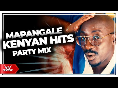 🔥 2025 Mapangale Kenyan Party Starter Mix Vol 1 - Dj Shinski (Ram Dance, Think Twice, Mpishi, Bien)