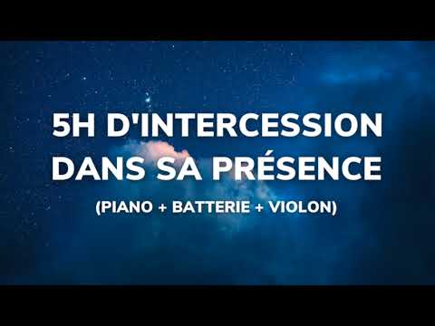 5H D'INTERCESSION DANS SA PRESENCE (Piano + Batterie + Violon) -  Nathanaël B Adoration Piano