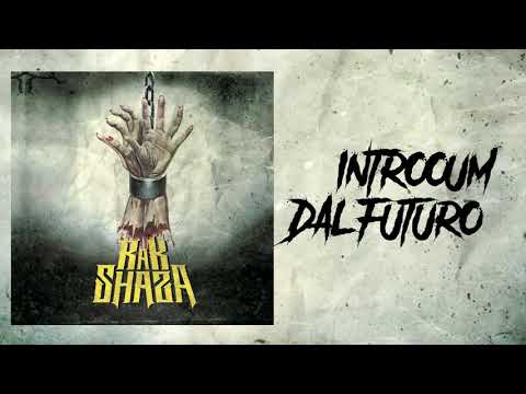 RAKSHAZA  - INTROOUM (DAL FUTURO)
