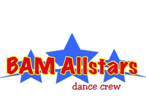 BAM Allstars Dance Crew Promo