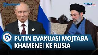 Mojtaba Khamenei Diam-diam Dibawa ke Rusia seusai serangan AS, Jalani Operasi Medis di Moskow
