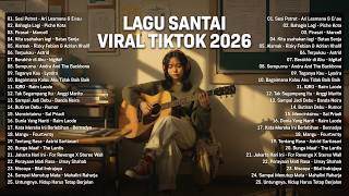 Download lagu Viral TikTok Chill Songs 2026 — Latest Indonesian Pop Songs 2026 | Top Hits Indonesia 2026 mp3