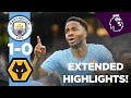 EXTENDED Man City Highlights | City 1-0 Wolves | Sterling's 100th Premier League goal!