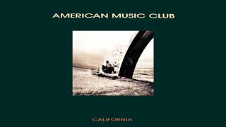 American Music Club - Pale Skinny Girl (Audio)