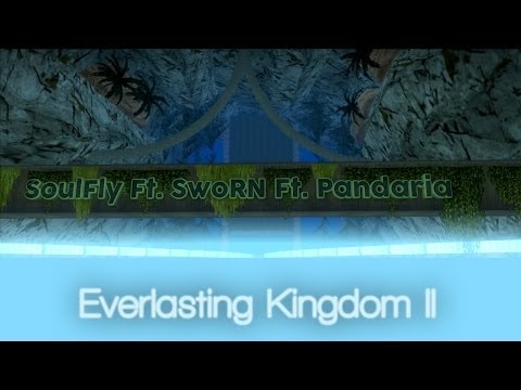 SoulFly Ft. SwoRN Ft. Pandaria - Everlasting Kingdom II