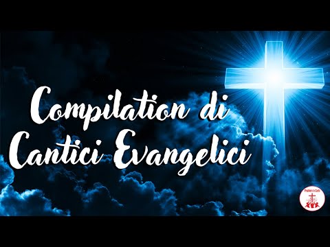 Compilation di Cantici Evangelici #canticicristiani di Preghiera in Canto | Musica Cristiana
