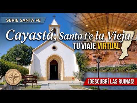 "Cayasta" Santa Fe La Vieja: Pisá la historia donde todo comenzó.