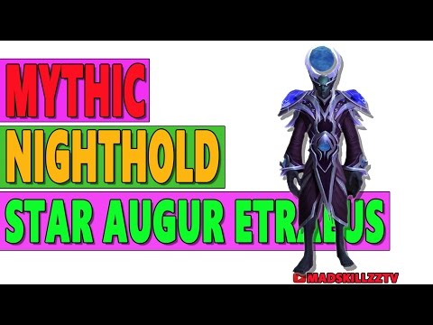 MYTHIC NIGHTHOLD: STAR AUGUR ETRAEUS - Resto Druid PoV