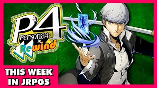 Persona 4 Remake Leaks! ft. @Davidvinc - This Week in JRPGs 3.20.25