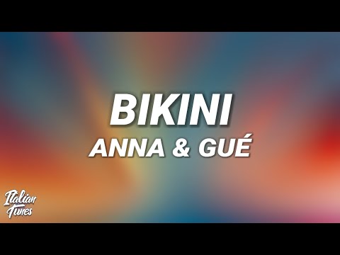 ANNA & Guè - BIKINI (Testo/Lyrics)
