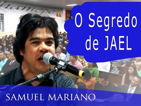 Revelação Forte Samuel Mariano O Segredo de Jael