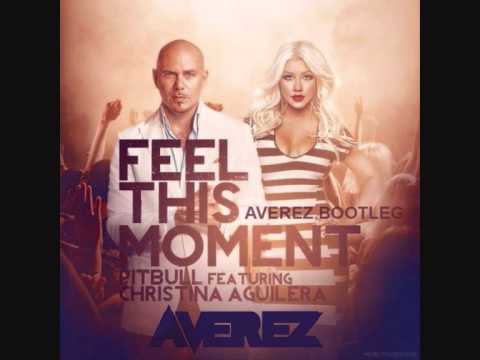 Pitbull Ft. Christina Aguilera - Feel This Moment (AVEREZ Bootleg) FREE DOWNLOAD READ DISCRIPTION