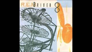R.E.M. - Driver 8