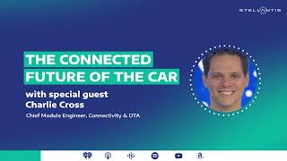 Stellantis Tech & AI Podcast | Ep.10: The Connected Future of the Car