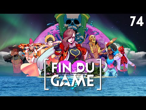 Fin Du Game - Episode 74 - Paradise Killer