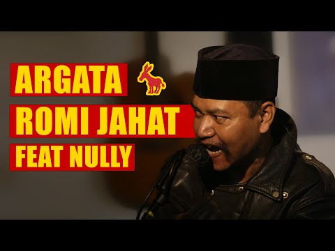 ROMI JAHAT FEAT NULLY - ARGATA