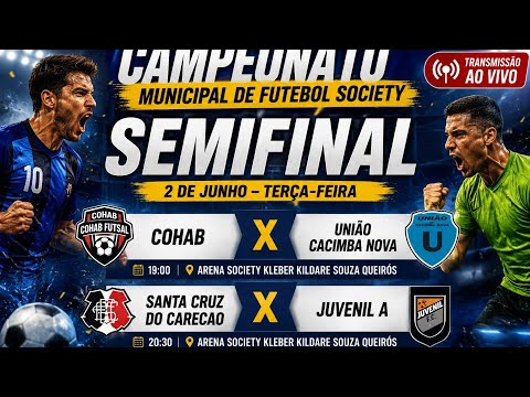 SEMIFINAL DO CAMPEONATO MUNICIPAL DE FUTEBOL SOCIETY - SÃO JOÃO DO TIGRE -PB 