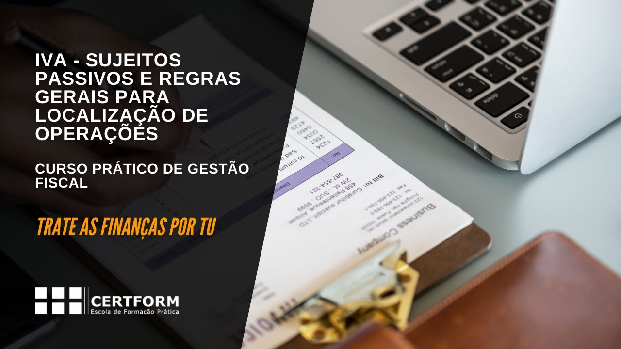 82: IVA - Sujeitos Passivos e Regras Gerais para Localização de Operações