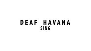 Deaf Havana - Sing (Acoustic)