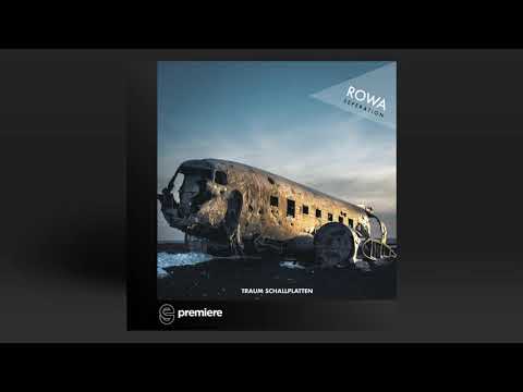 Premiere: ROWA - Zeitraum (Robin Schellenberg Remix) - Traum Schallplatten