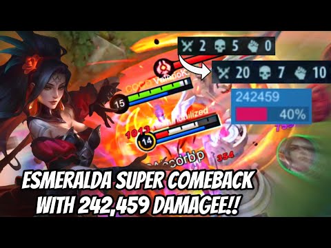 ESMERALDA SUPER COMEBACK WITH 242,459 DAMAGEE!! | Esmeralda Gameplay | Valesmeralda | Mobile Legends